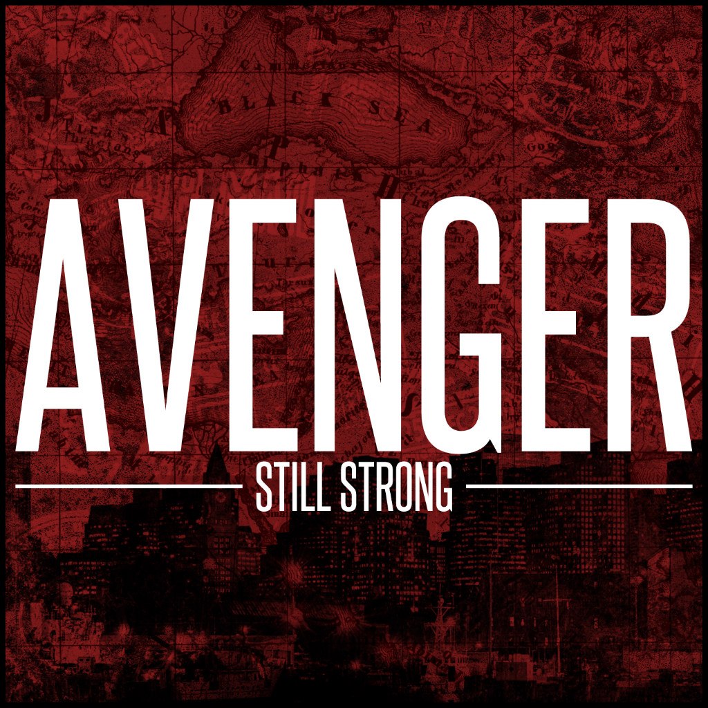 Avenger - Still Strong [EP] (2012)